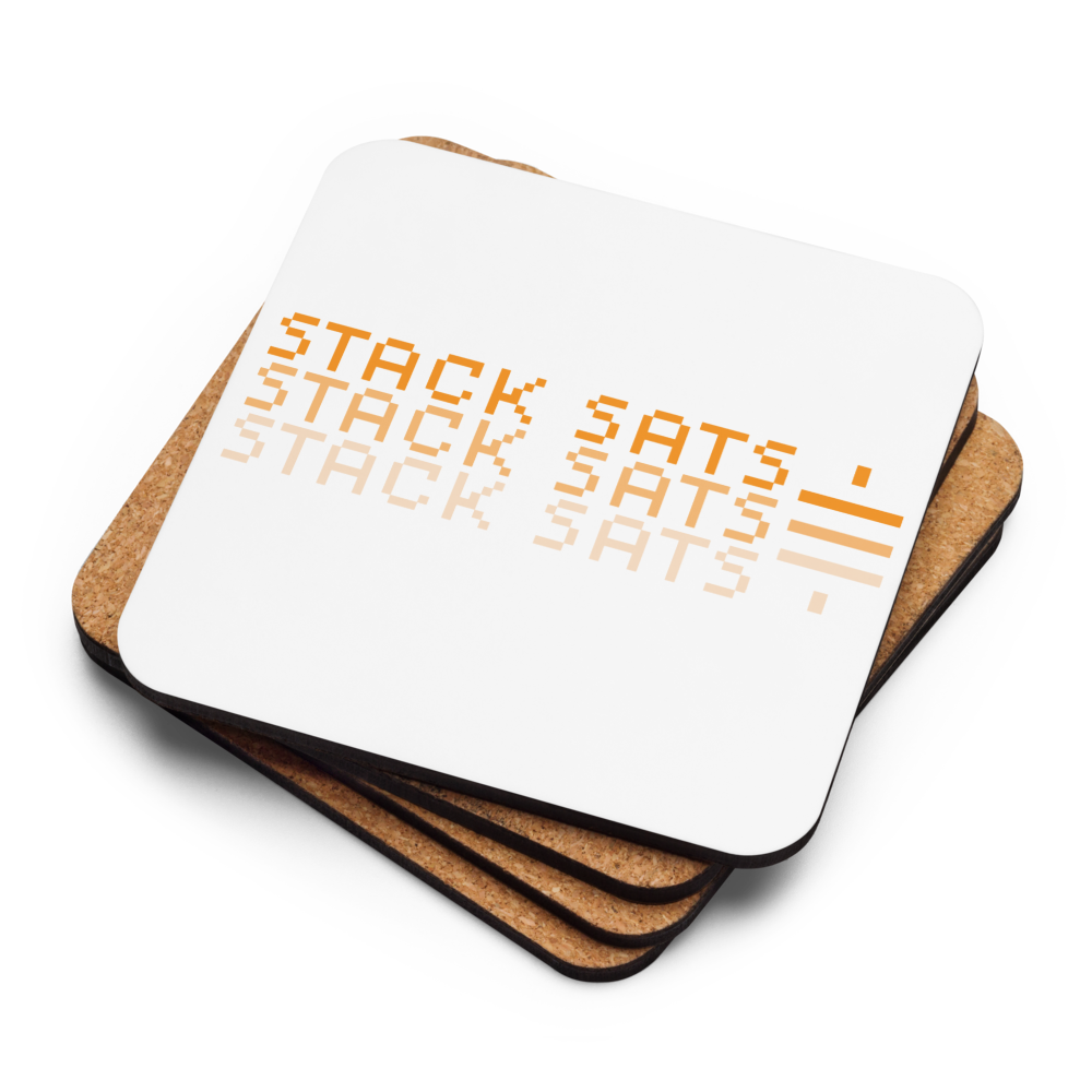 Stack Sats - Orange - Bitcoin Coaster - By BitPopArt Store of Value