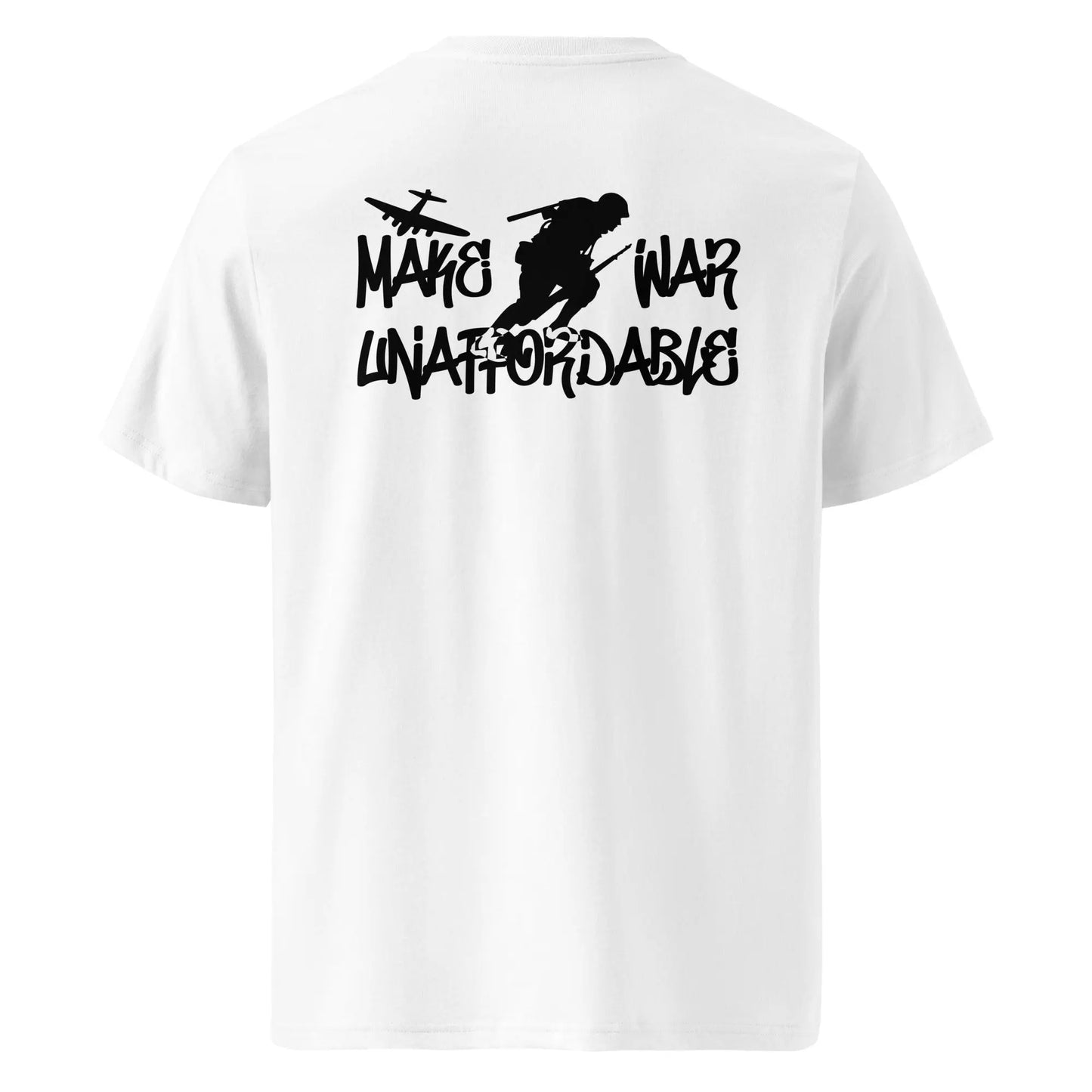 Bitcoin T-Shirt – Make War Unaffordable - back print - white