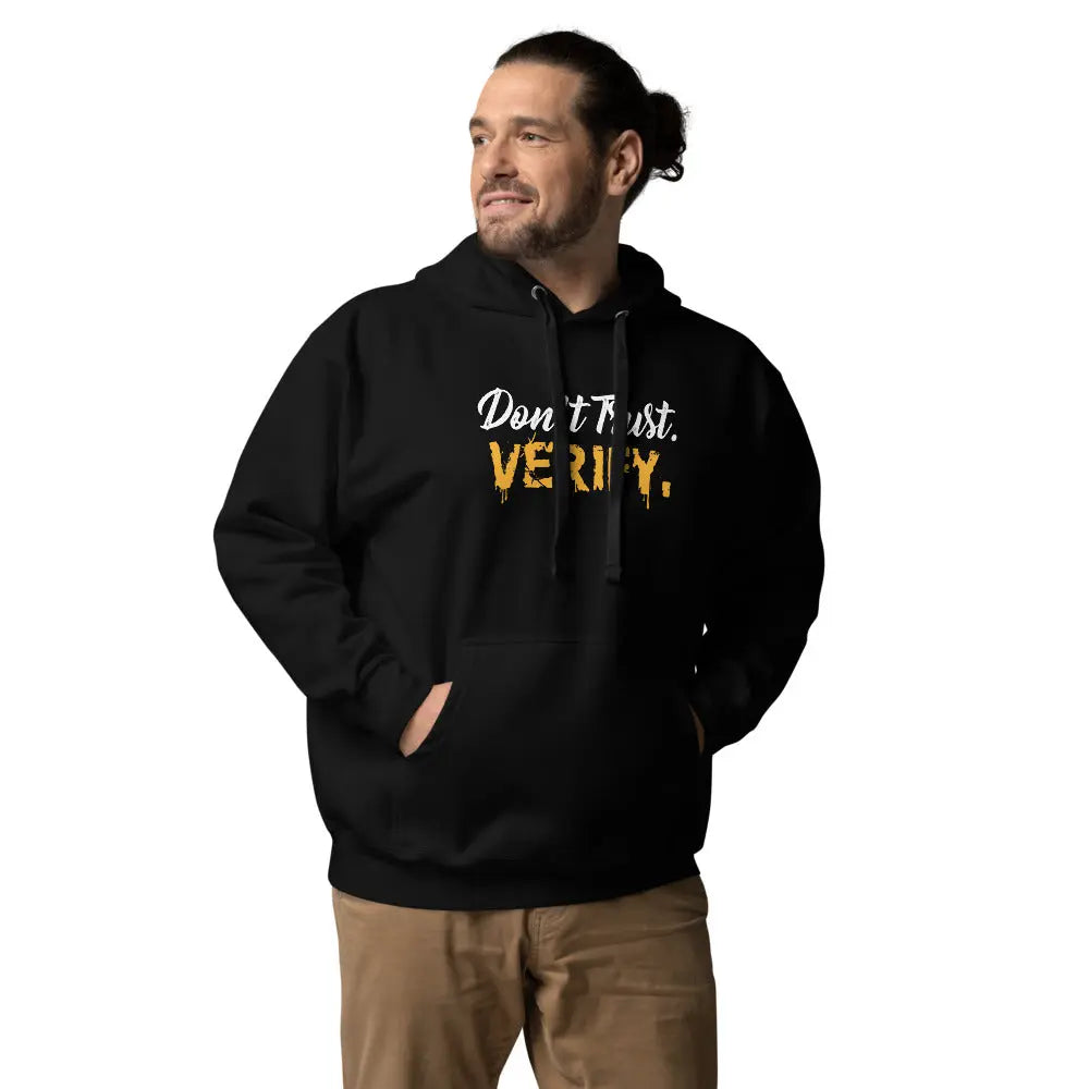 Don`t Trust Verify - Premium Unisex Bitcoin Hoodie Store of Value