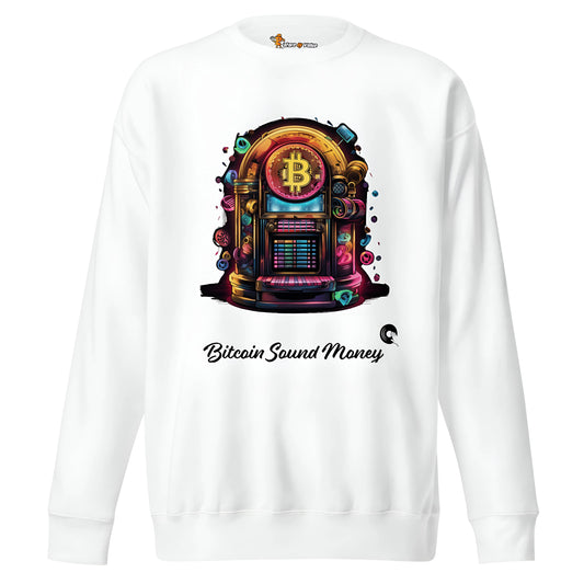 Bitcoin Juke Box Sound Money - Premium Unisex Bitcoin Sweatshirt White Color