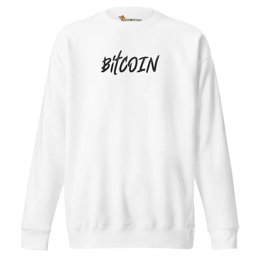Fearless - Premium Unisex Bitcoin Sweatshirt White Color