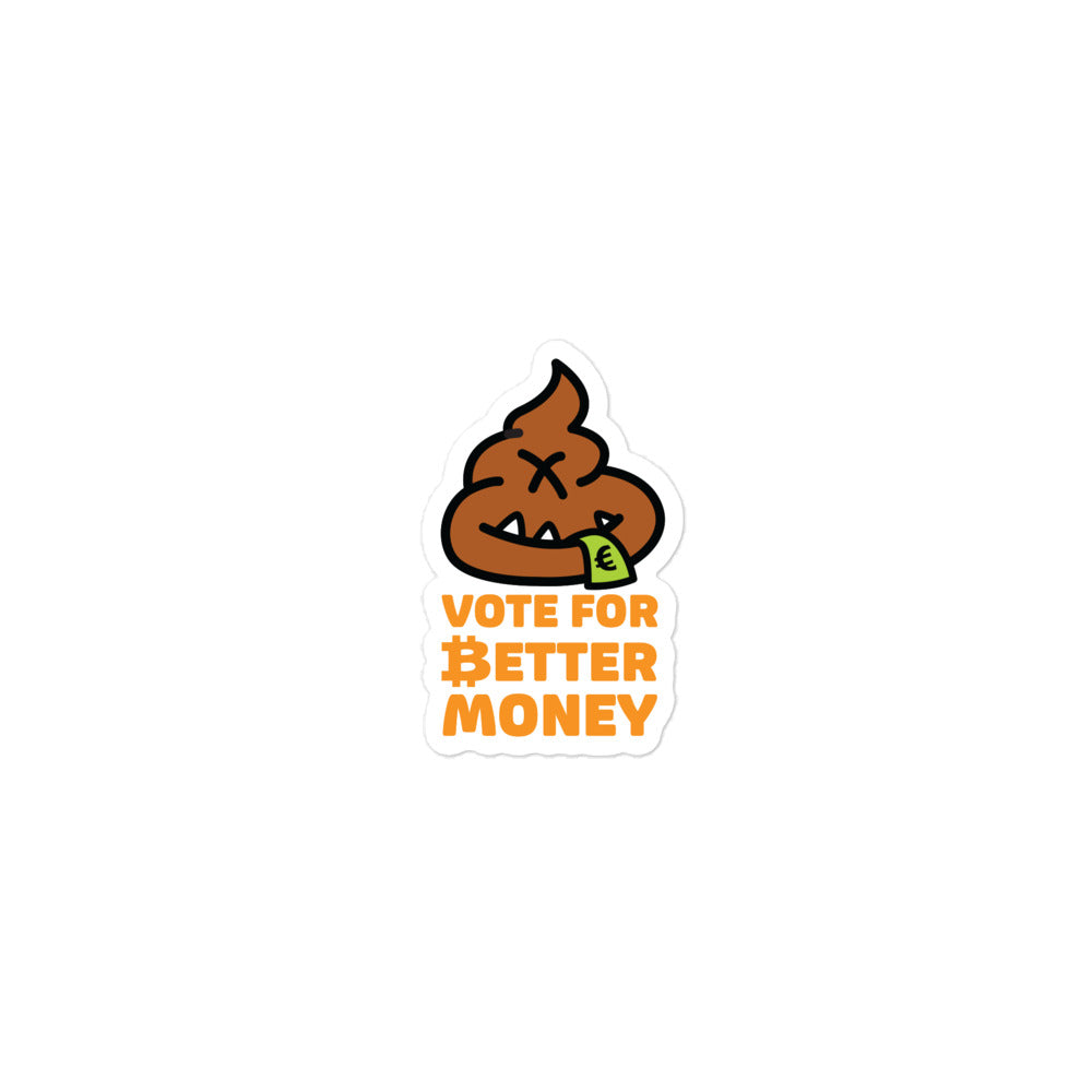 bitcoin sticker - vote for better money - close-up