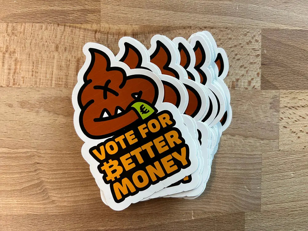 bitcoin sticker - vote for better money - detail view
