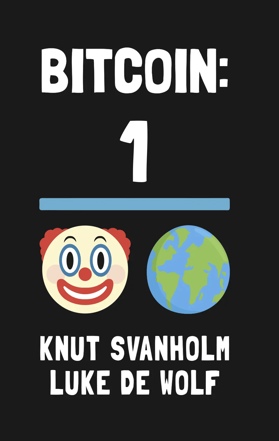 Bitcoin Boek - Bitcoin: de inverse van clown world - Nederlandstalig Store of Value