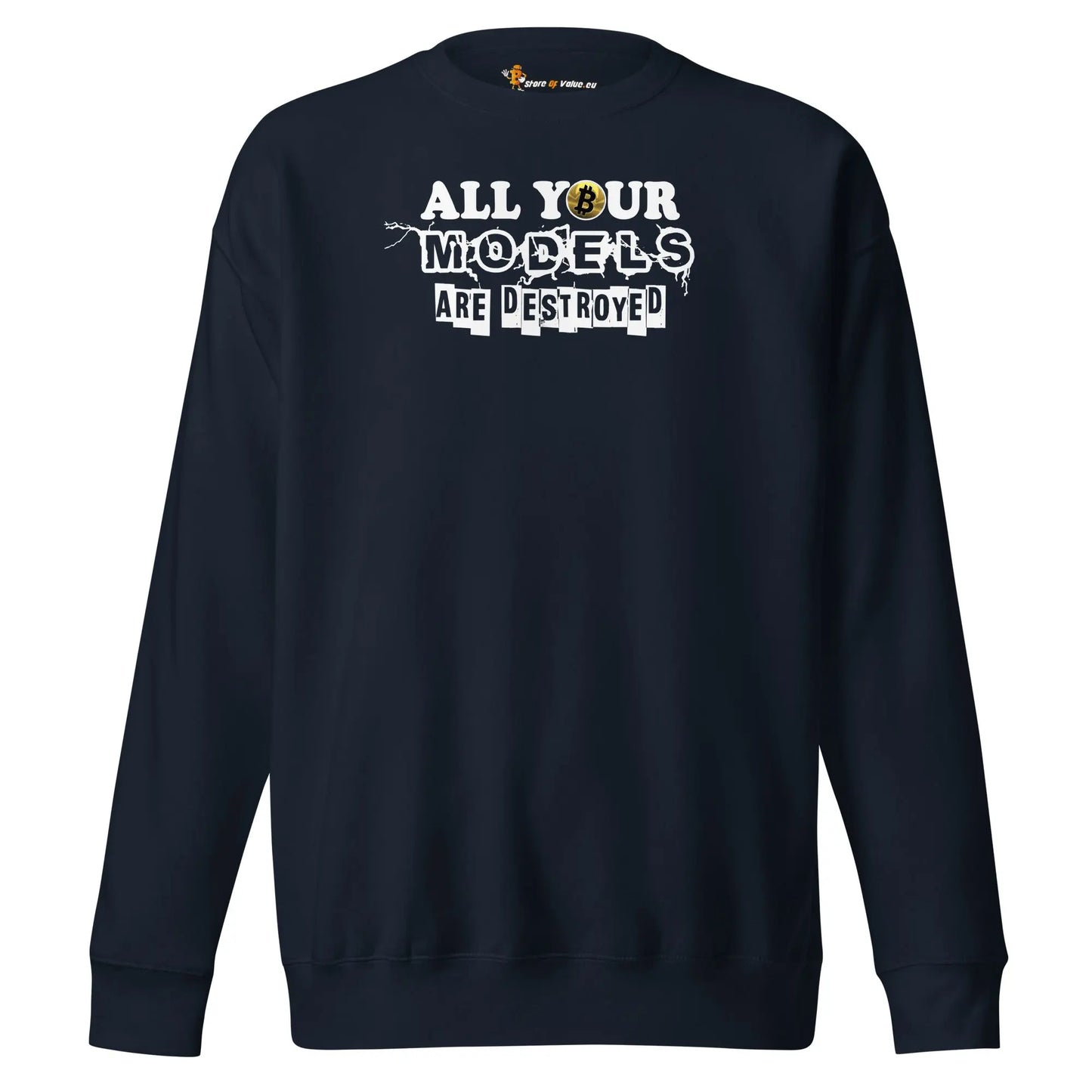 bitcoin sweatshirt - all your models are destroyed - front view - navy blue