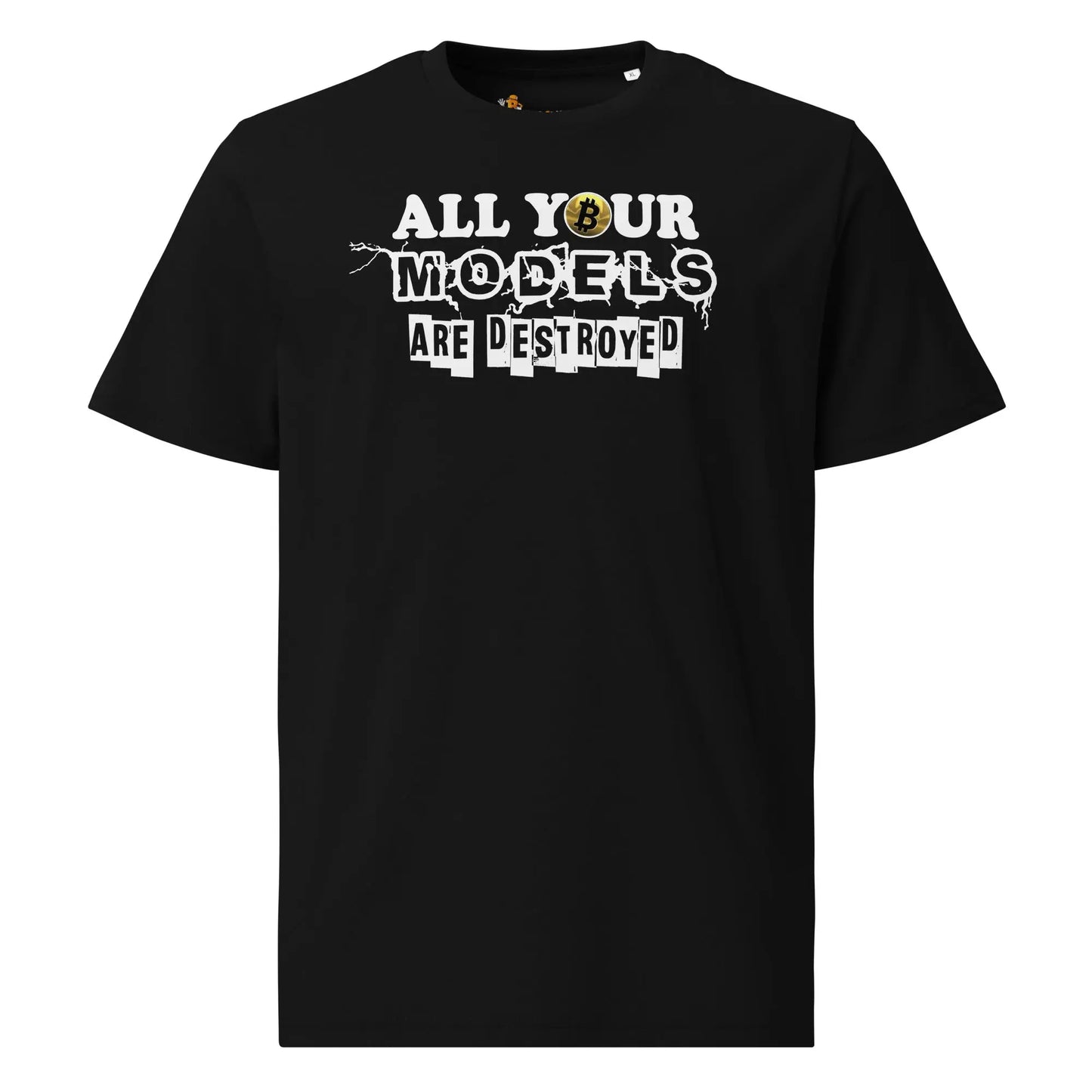 bitcoin t-shirt all your models are destroyed front view black