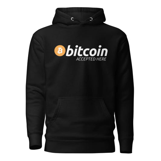 bitcoin hoodie - bitcoin accepted here - front view