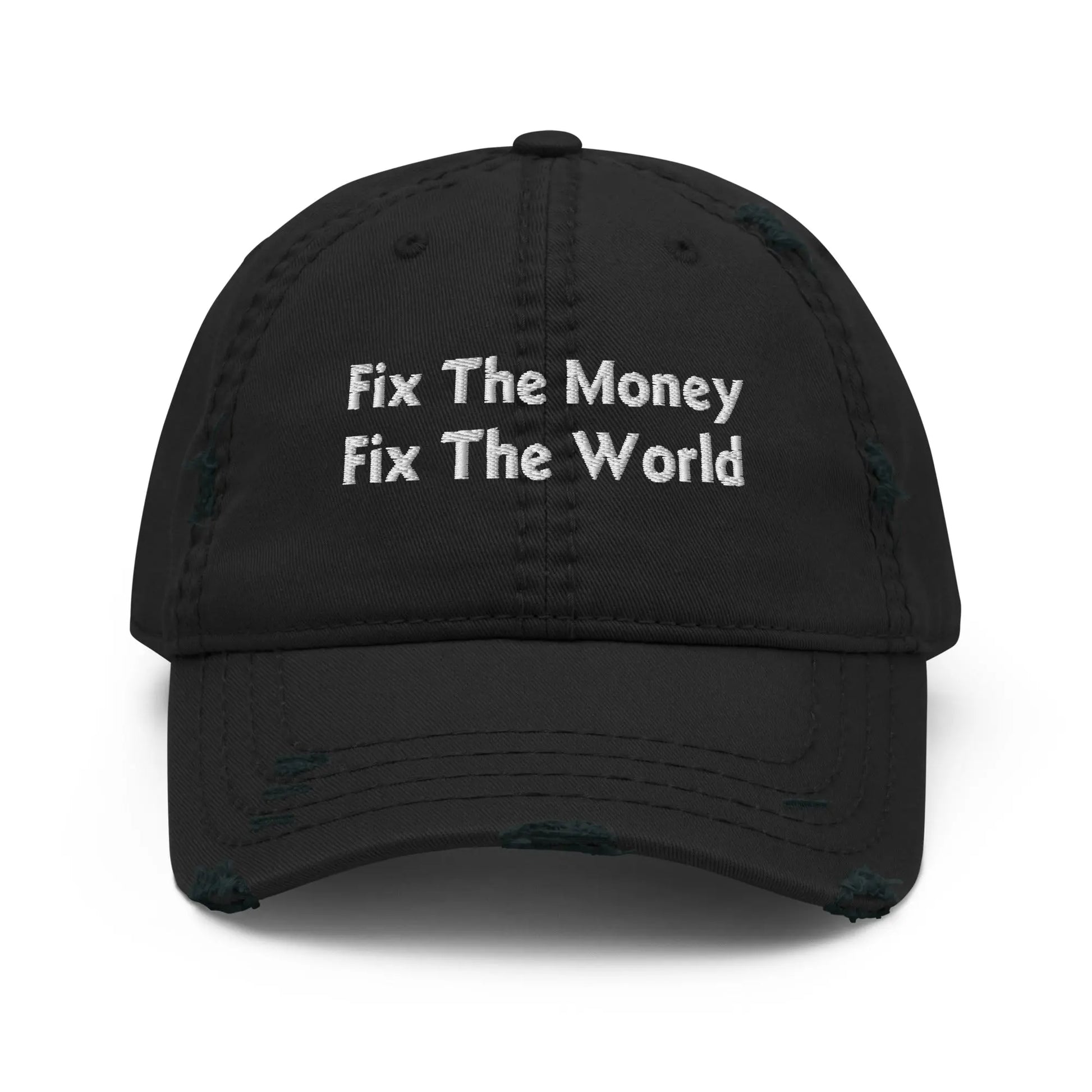 bitcoin hat - fix the money fix the world embroidery - front view - black