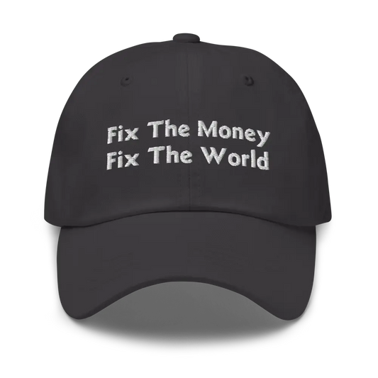 bitcoin hat - fix the money fix the world - front view - grey