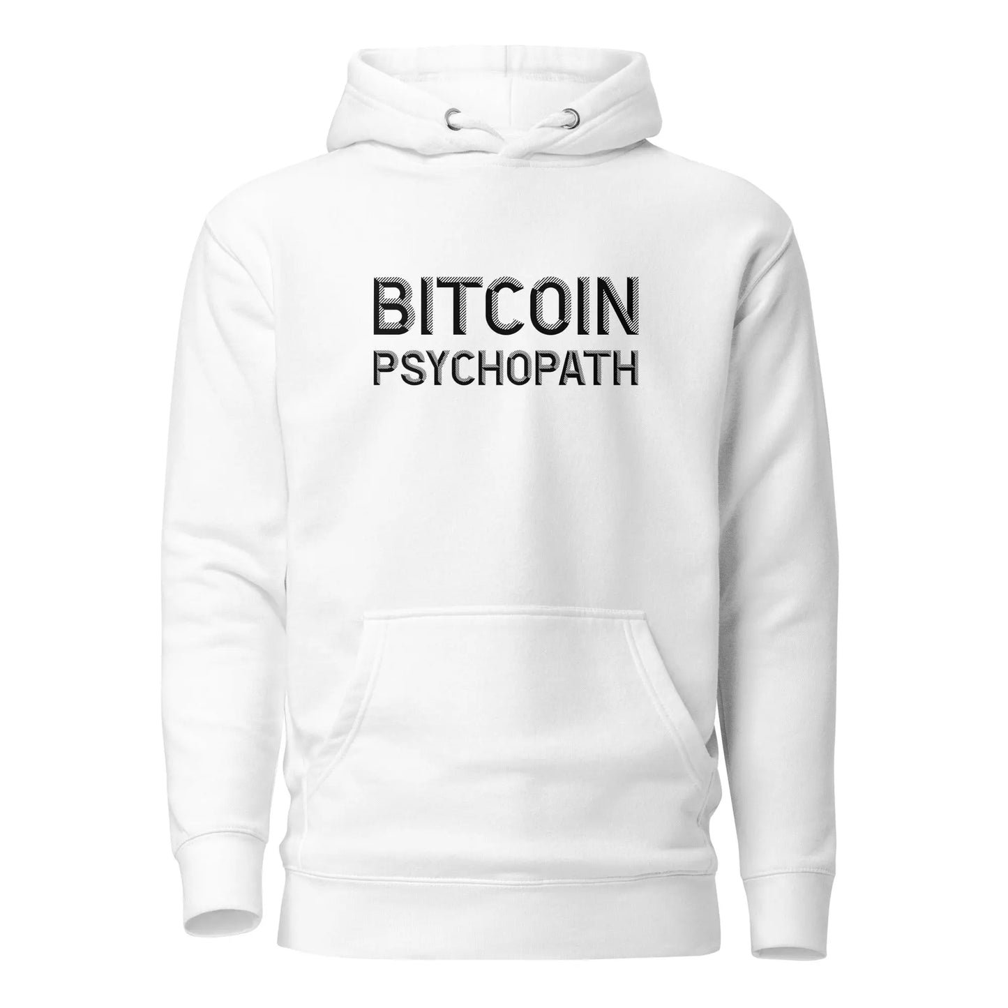 bitcoin hoodie - bitcoin psychopath - front view 