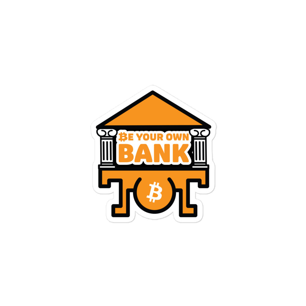 bitcoin sticker - be your own bank - close-up