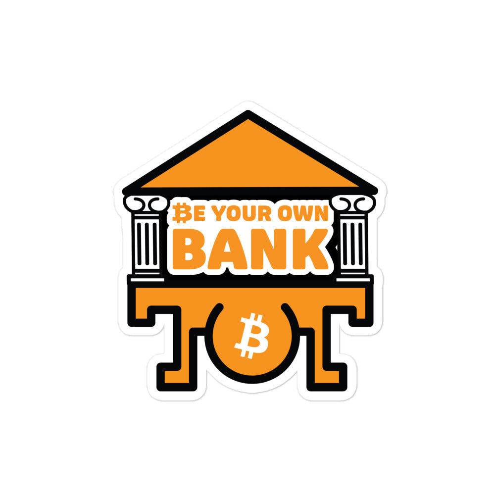 bitcoin sticker - be your own bank - detail view