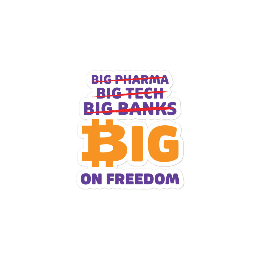 bitcoin sticker - big on freedom - close-up
