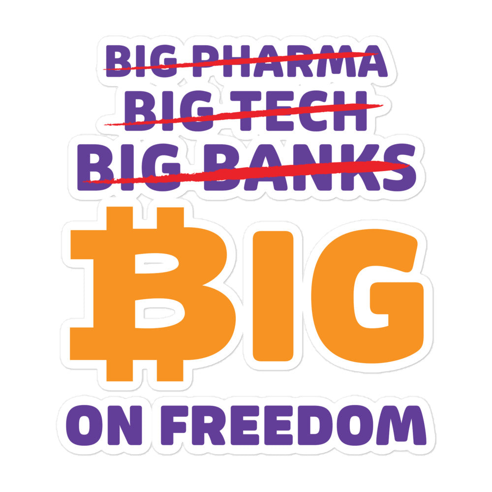 bitcoin sticker - big on freedom - front view