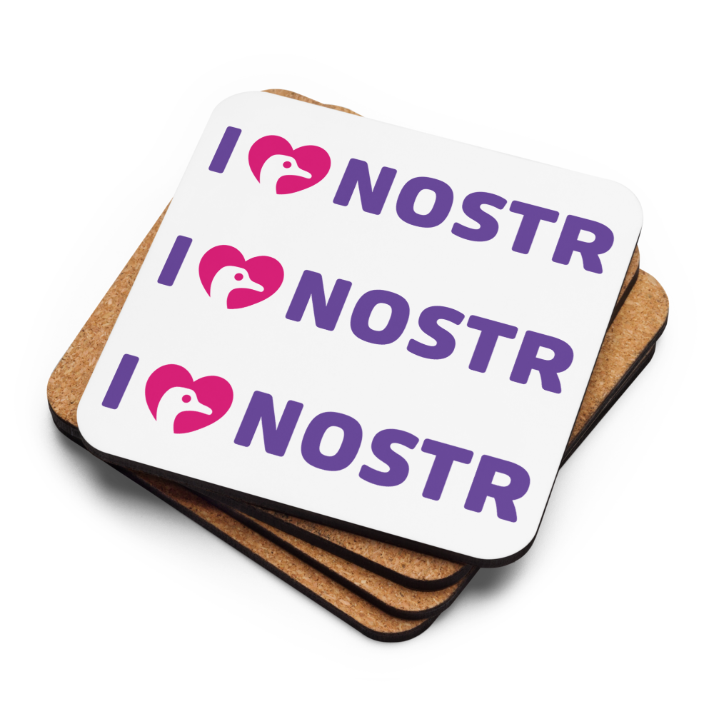 I Love Nostr - Nostr Coaster - By BitPopArt Store of Value