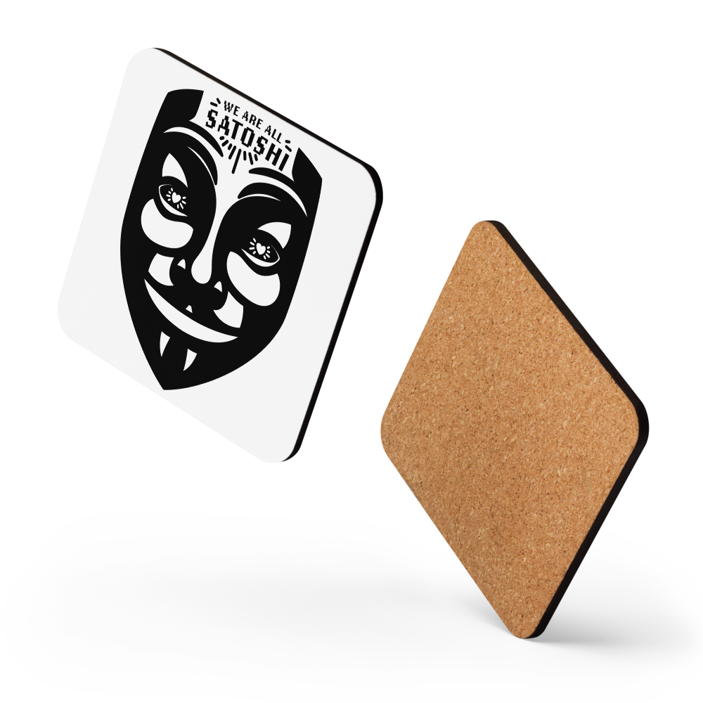 Fawkes - We Are All Satoshi - Bitcoin Coaster - By BitPopArt Store of Value