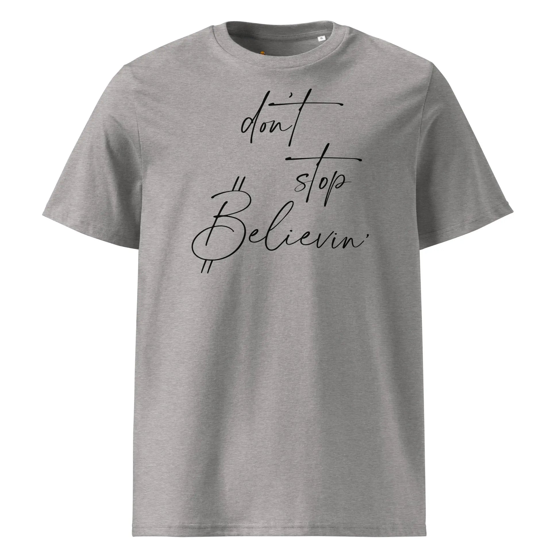 Bitcoin T-Shirt – Don’t Stop Believin’ -front view - grey