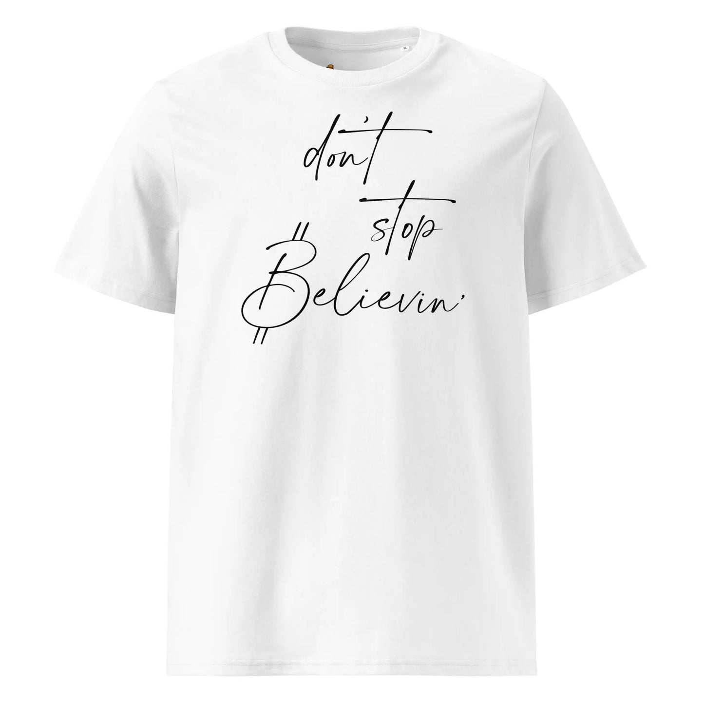 Bitcoin T-Shirt – Don’t Stop Believin’ — lifestyle — white