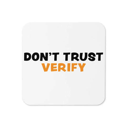 Don’t Trust — Verify Bitcoin coaster – minimalist Bitcoin design