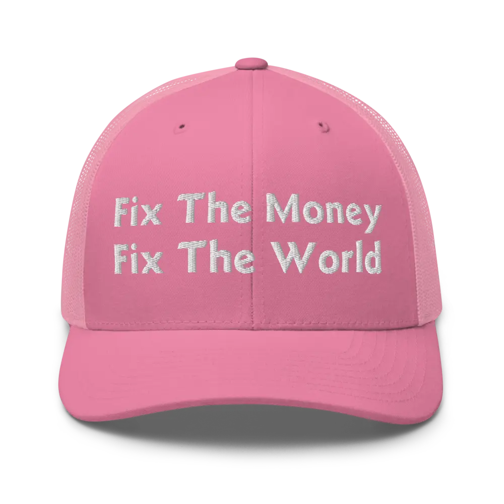 fix the money fix the world bitcoin trucker hat front view pink
