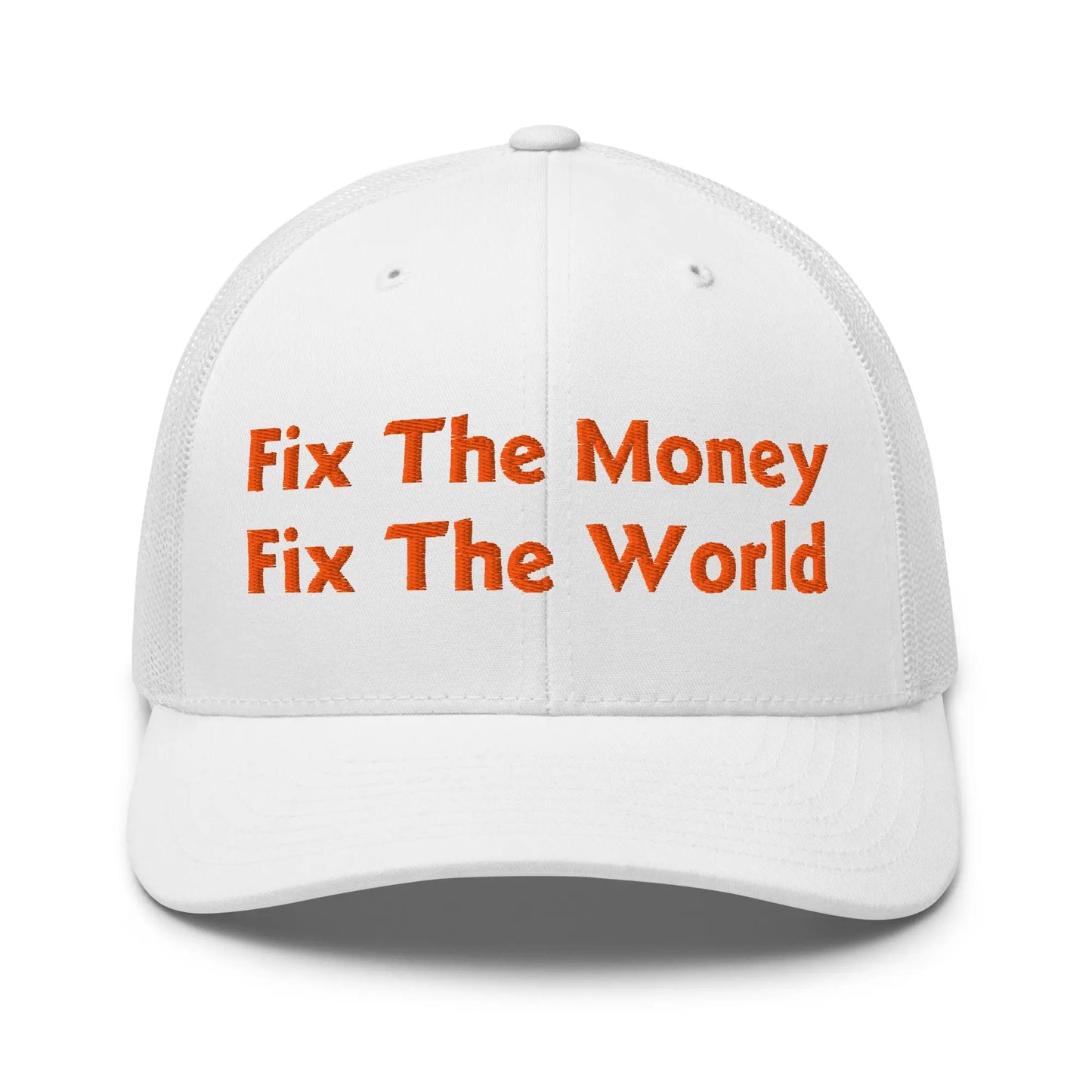bitcoin trucker hat - fix the money fix the world - front view - white