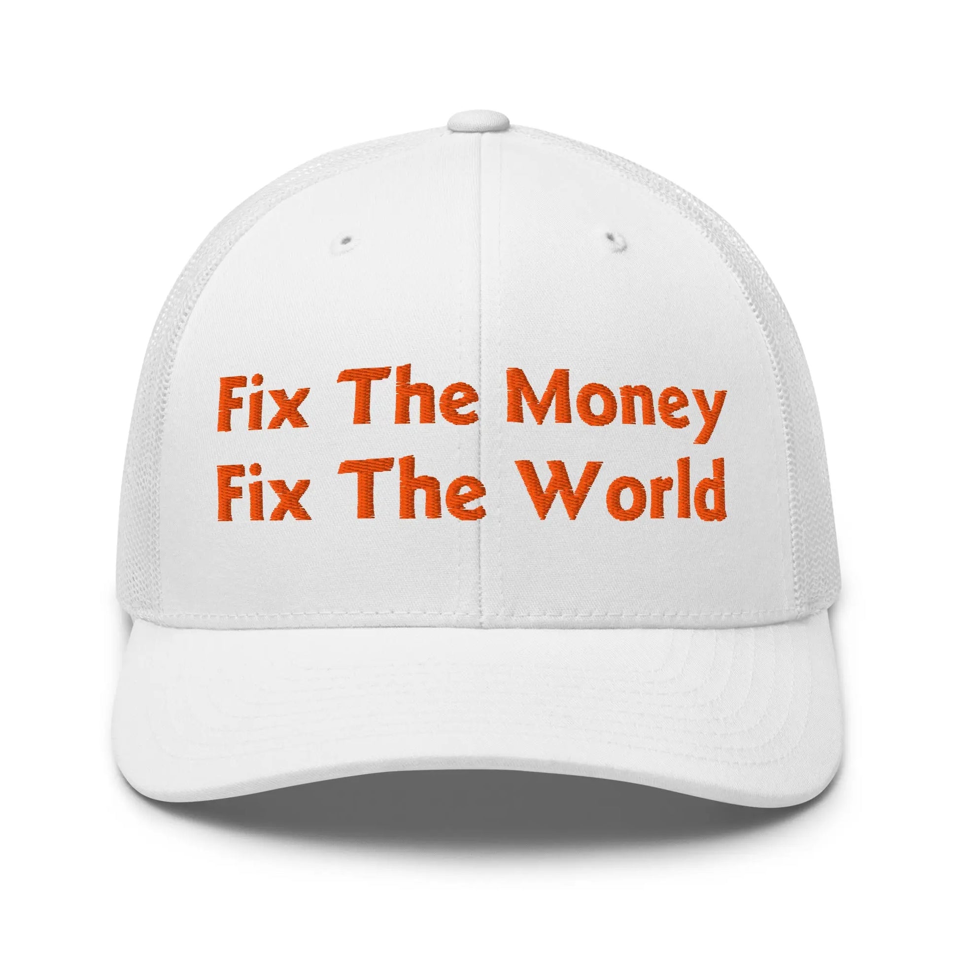 bitcoin trucker hat - fix the money fix the world - front view - white