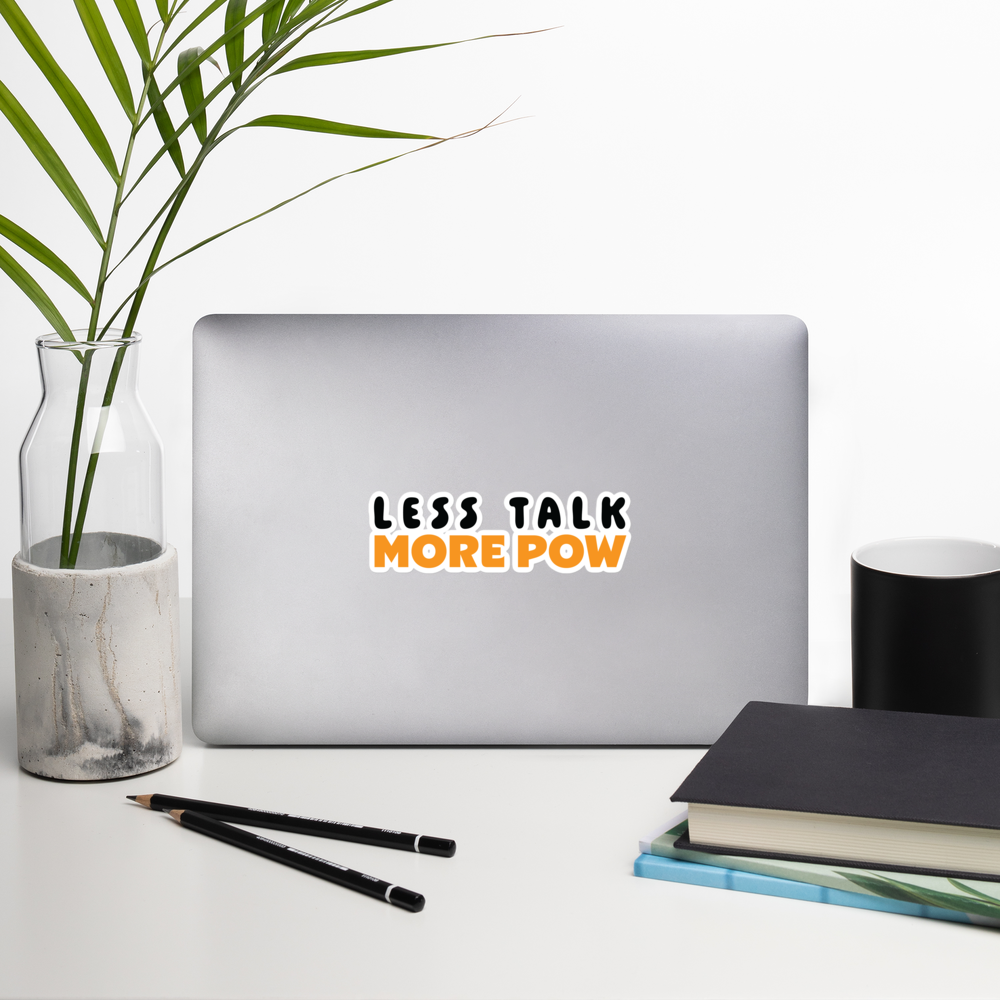bitcoin sticker - less talk more pow - laptop view