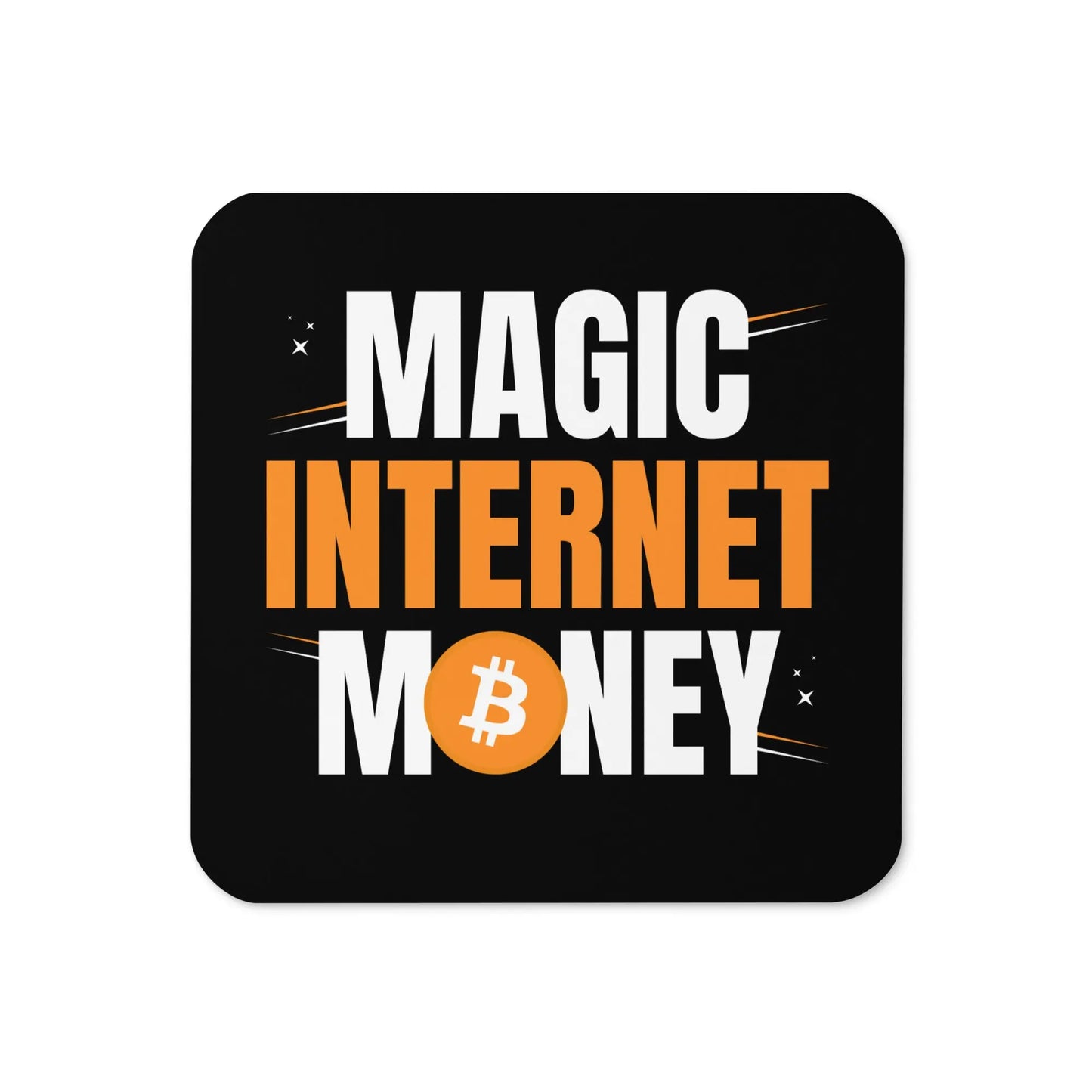 Magic Internet Money Bitcoin coaster front view
