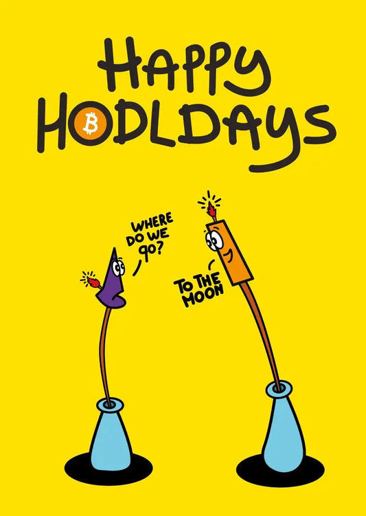 Happy Hodldays - Christmas Card - By BitPopArt Store of Value