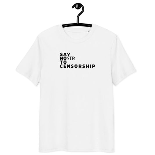 T-Shirt – Say NOstr To Censorship — front view — white
