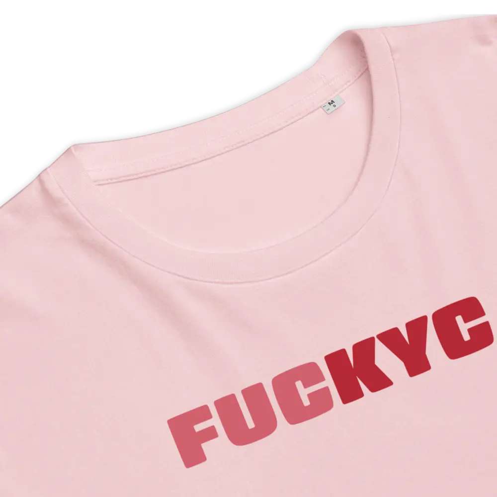FUCKYC T-shirt - By BitPopArt - Premium Organic Cotton Store of Value