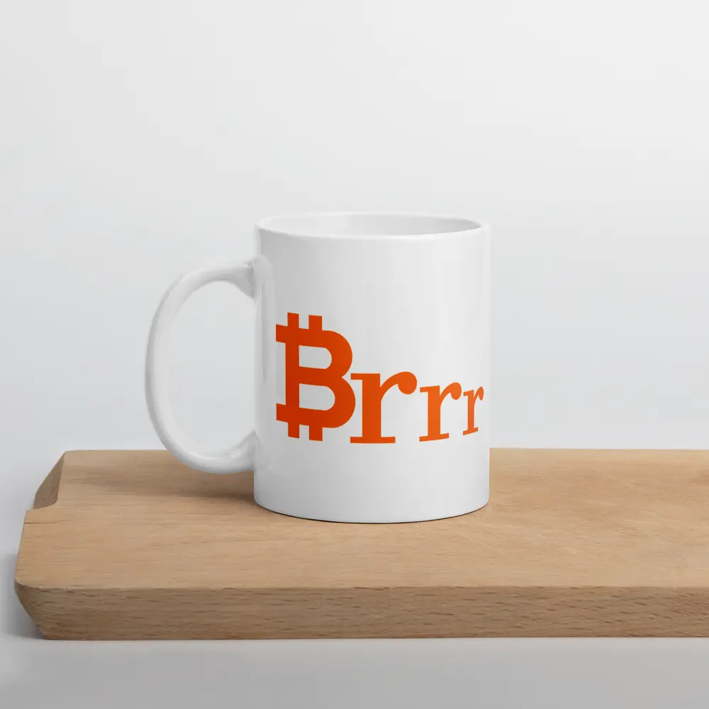 Brrr - Bitcoin Mug Store of Value