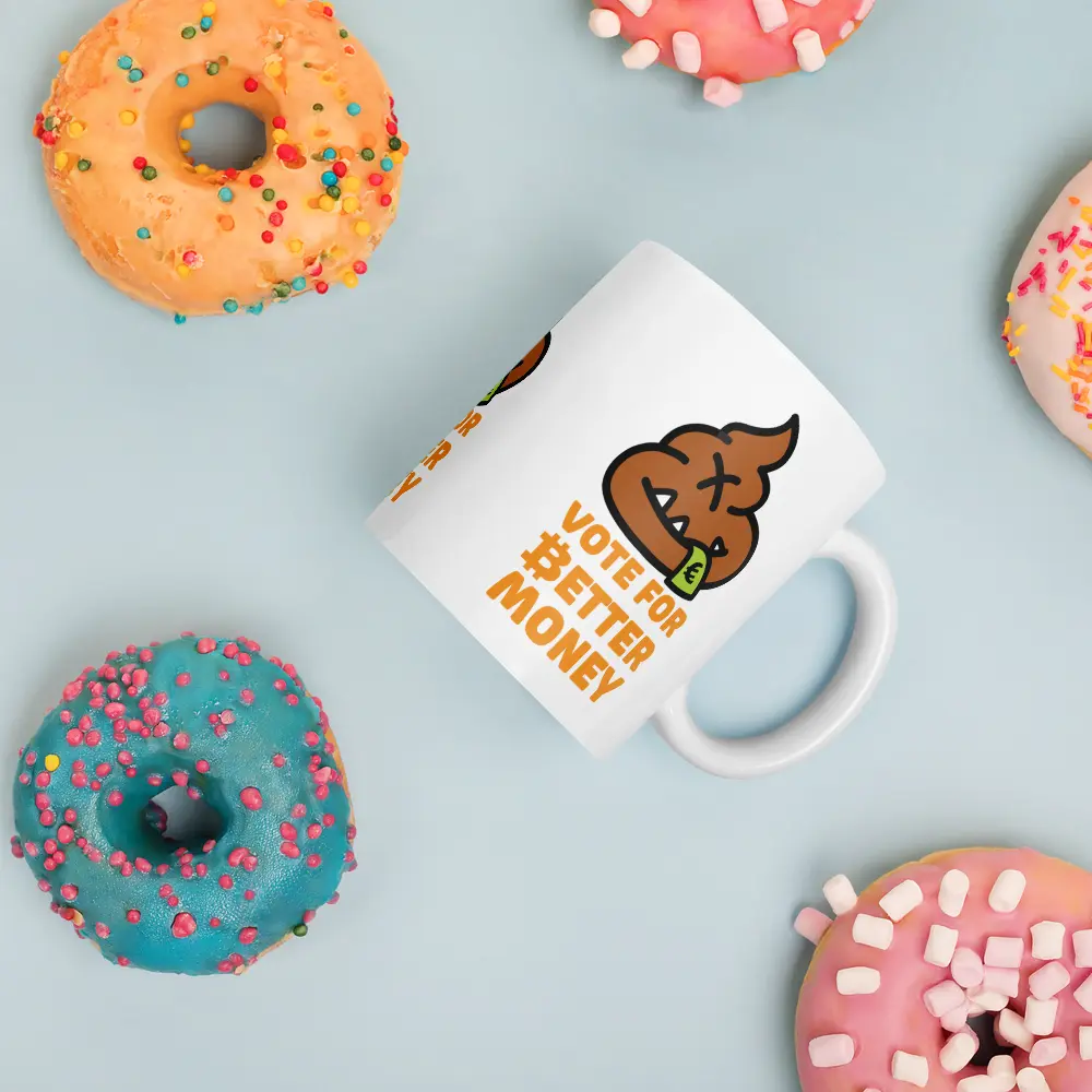 Vote For Better Money - Bitcoin Mug - EUR - By BitPopArt Store of Value