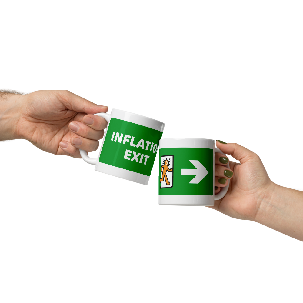 Exit Inflation - Bitcoin Mug - By BitPopArt Store of Value