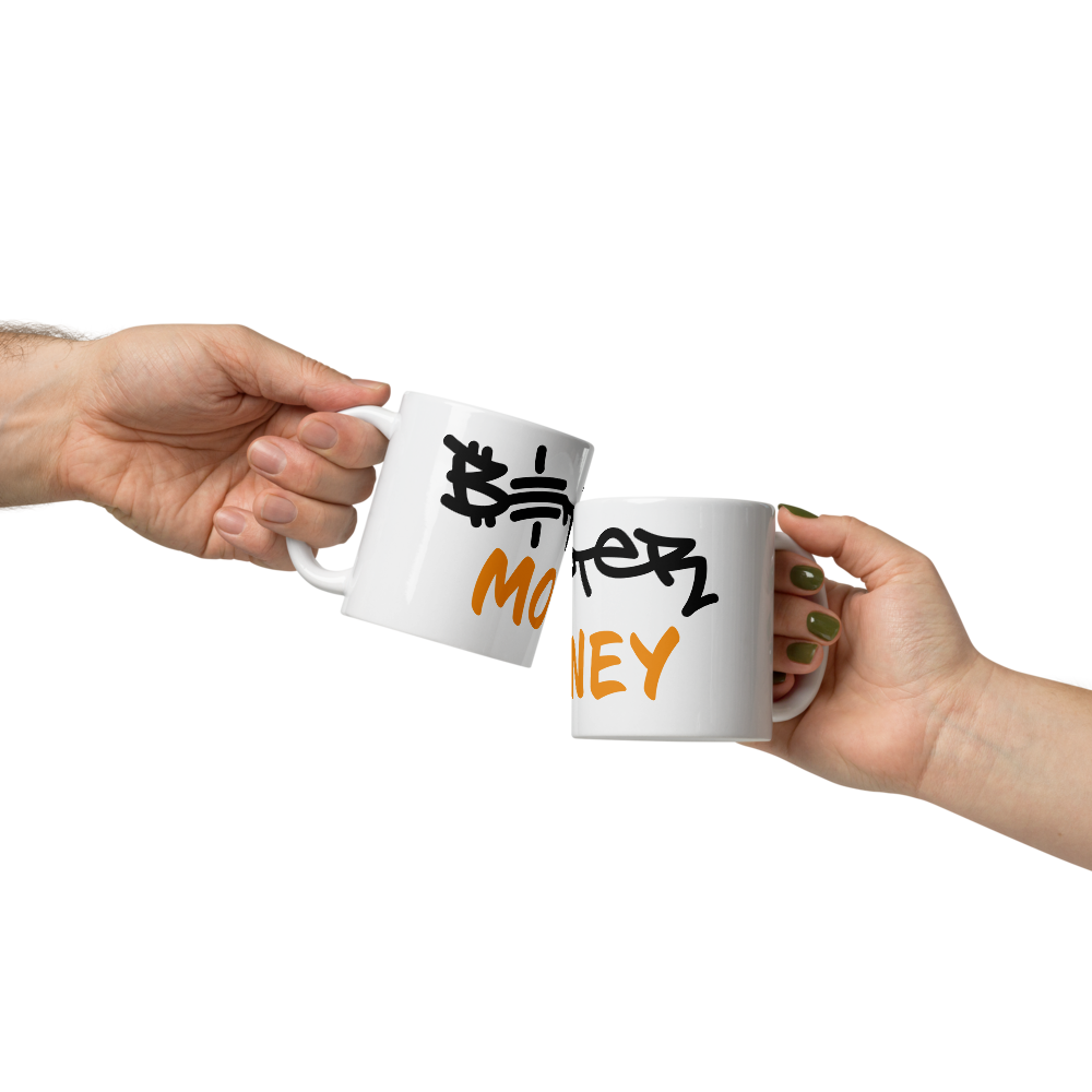 Better Money - Bitcoin Mug - By BitPopArt Store of Value