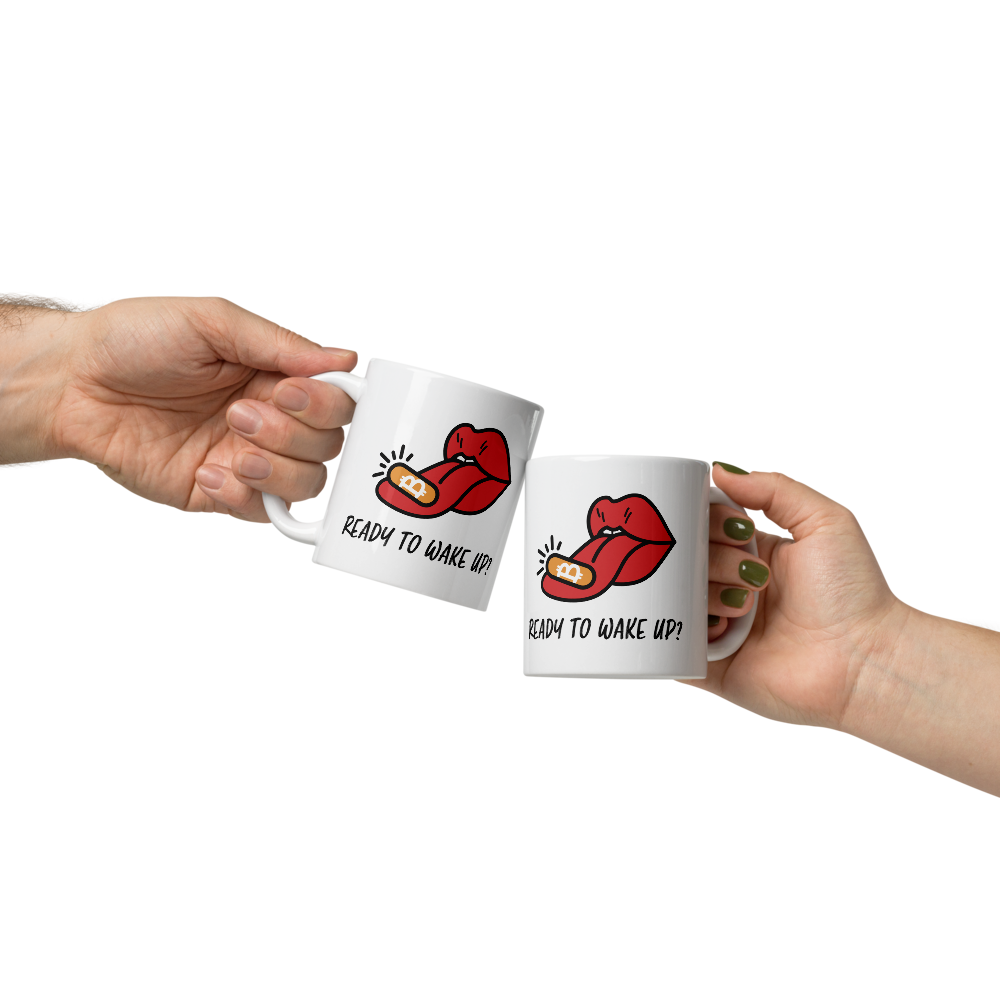 Ready to Wake Up? - Bitcoin Mug - By BitPopArt Store of Value