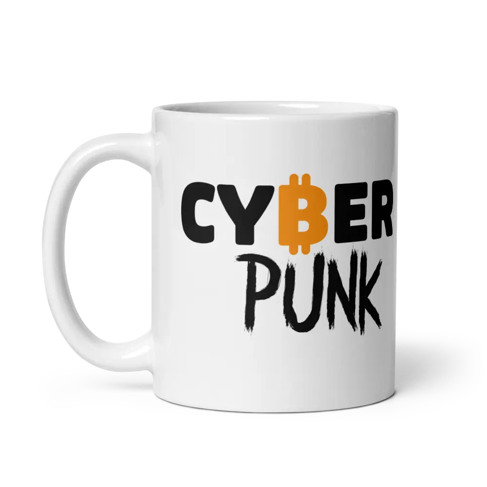 Cyber Punk - Bitcoin Mug - By BitPopArt Store of Value