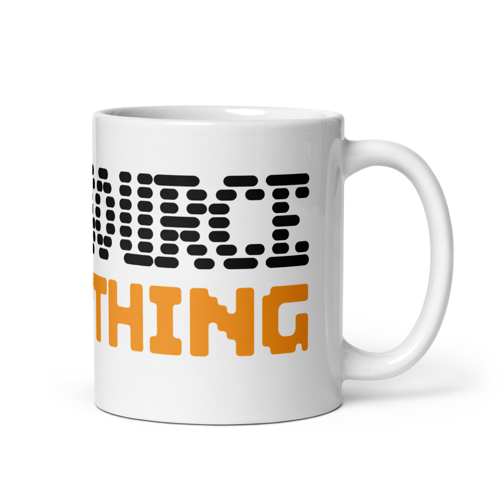 Open Source Everything - Bitcoin Mug - By BitPopArt Store of Value