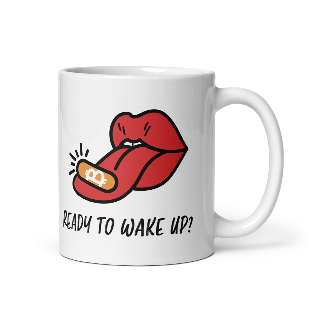 Ready to Wake Up? - Bitcoin Mug - By BitPopArt Store of Value