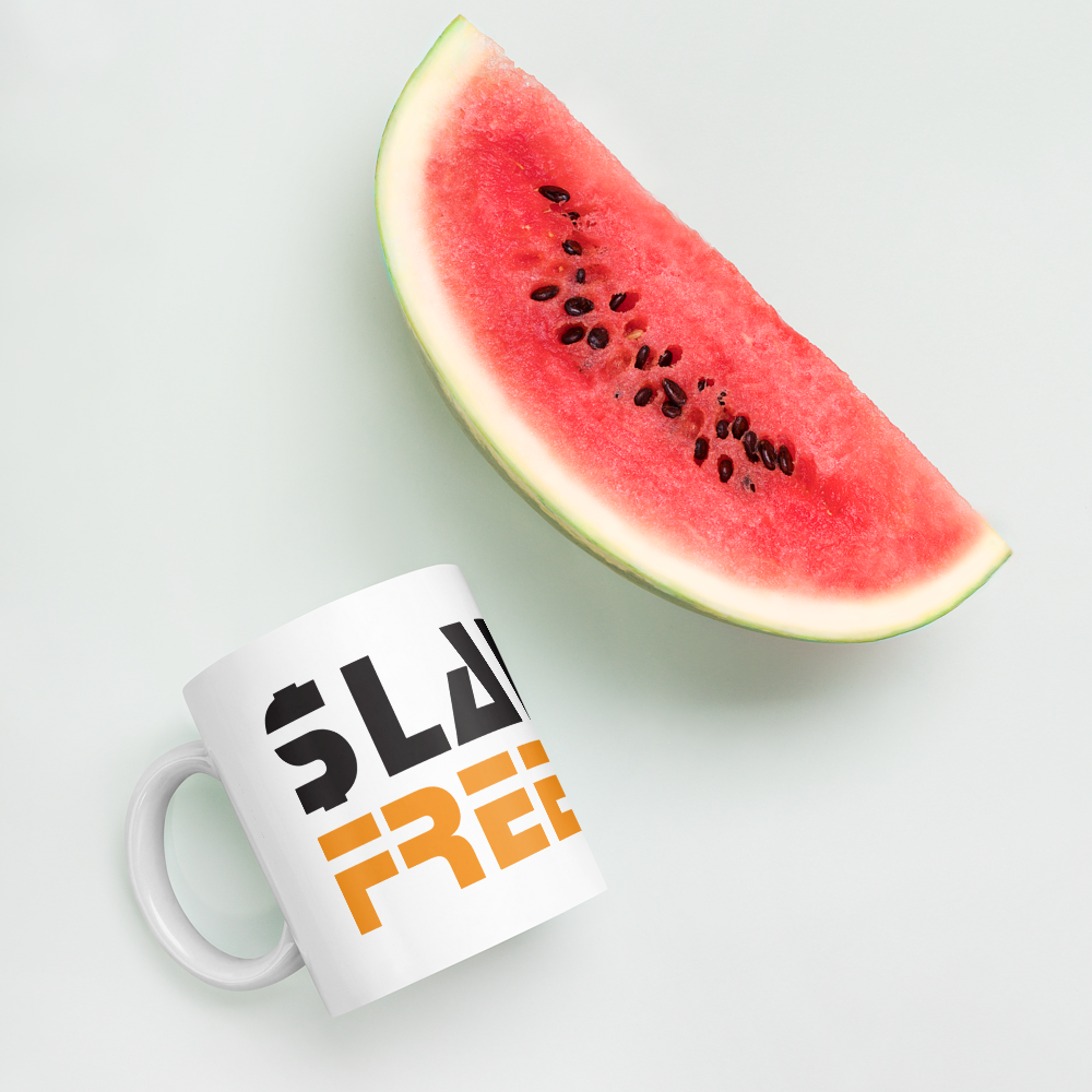 Slavery - Freedom - Bitcoin Mug - By BitPopArt Store of Value