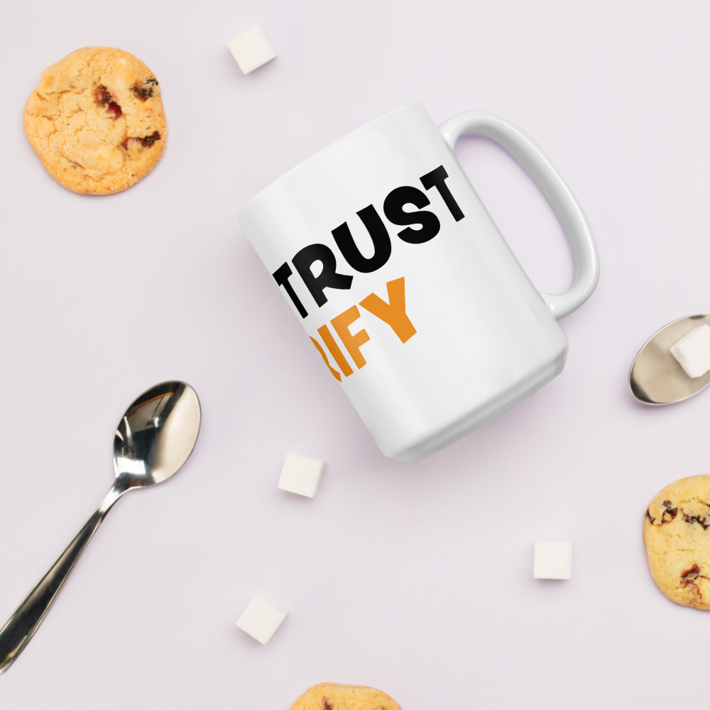 Don`t Trust - Verify - Bitcoin Mug - By BitPopArt Store of Value