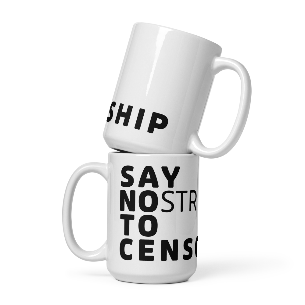 Say NOstr To Censorship - Nostr Mug - By BitPopArt Store of Value