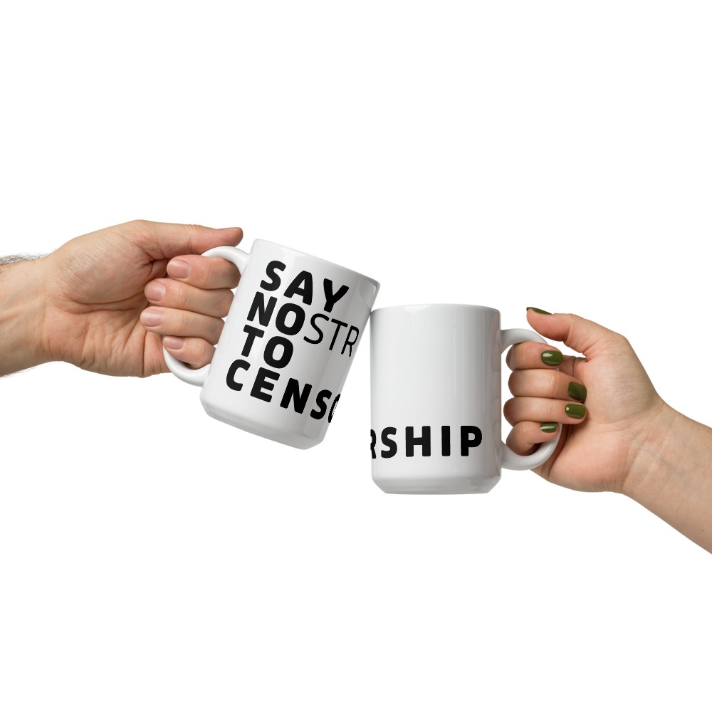 Say NOstr To Censorship - Nostr Mug - By BitPopArt Store of Value