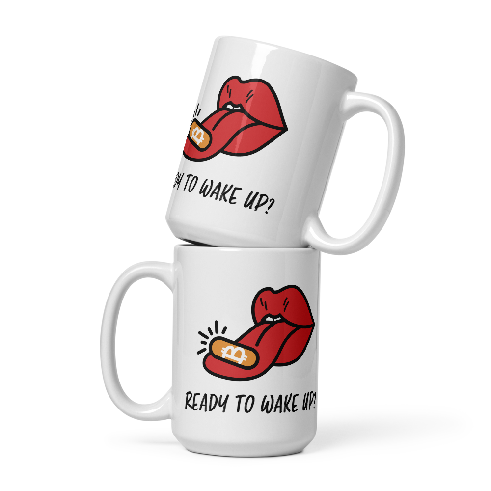 Ready to Wake Up? - Bitcoin Mug - By BitPopArt Store of Value