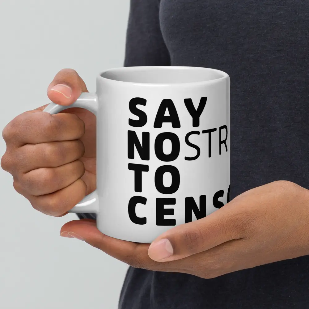 Say NOstr To Censorship - Nostr Mug - By BitPopArt Store of Value