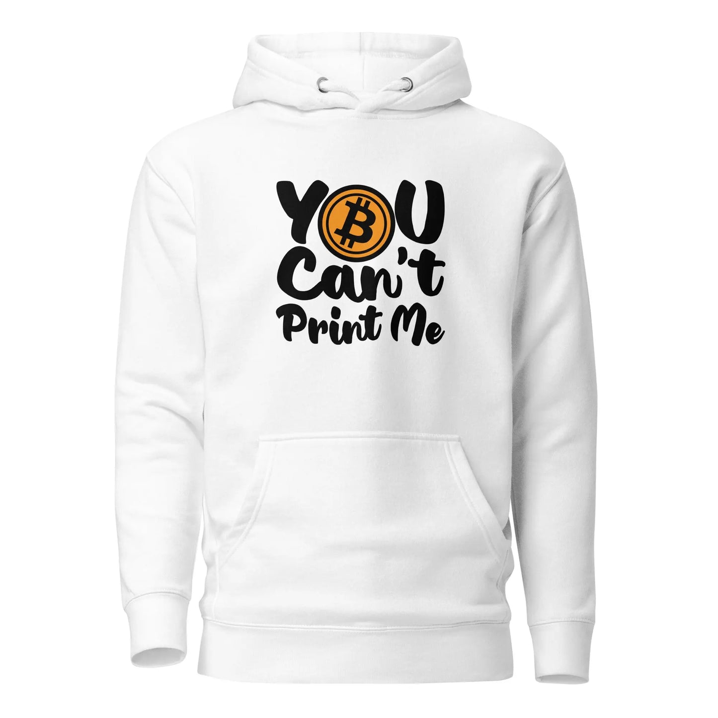 bitcoin hoodie - you can't print me - front view 